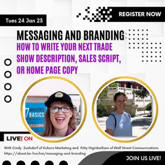Messaging and Branding: How to write your next trade show description, sales script, or home page copy with Cindy Z and Kitty